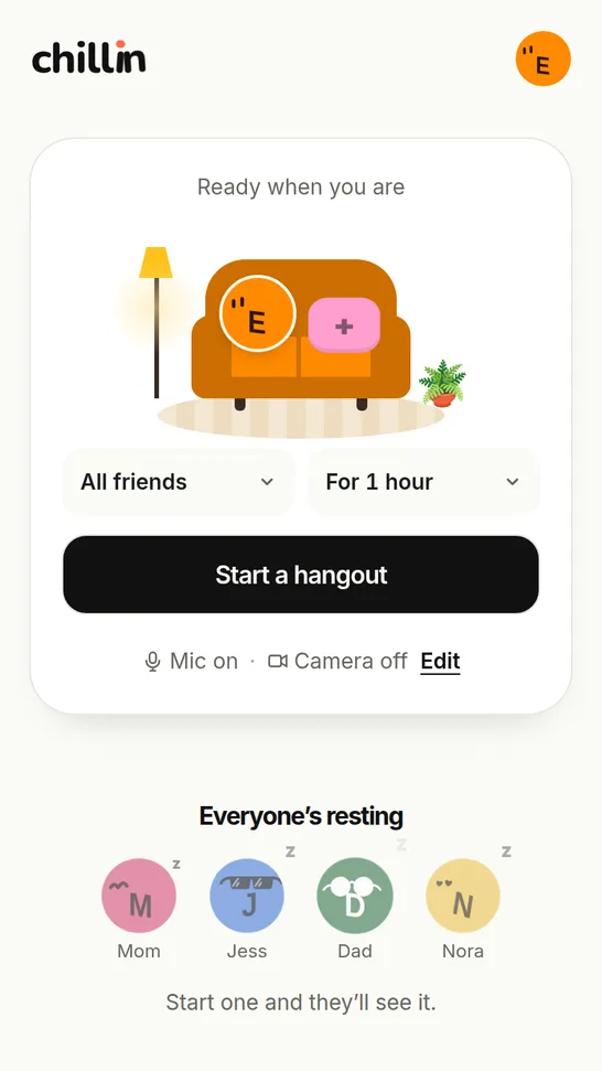 Chillin home screen on a phone, with your circle on a couch, a Start a hangout button, and four friends’ circles below